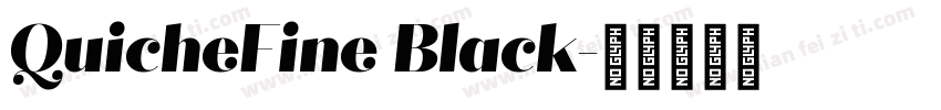 QuicheFine Black字体转换
